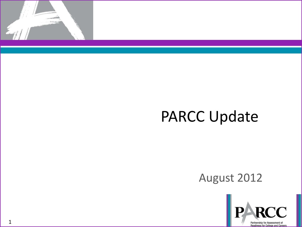 PARCC Assessment Advancements and Shifts Summary
