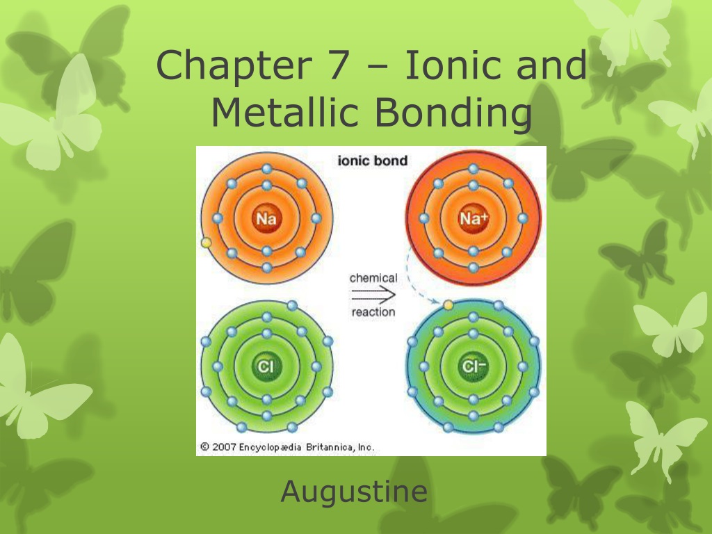 understanding ionic and metallic bonding in chemist