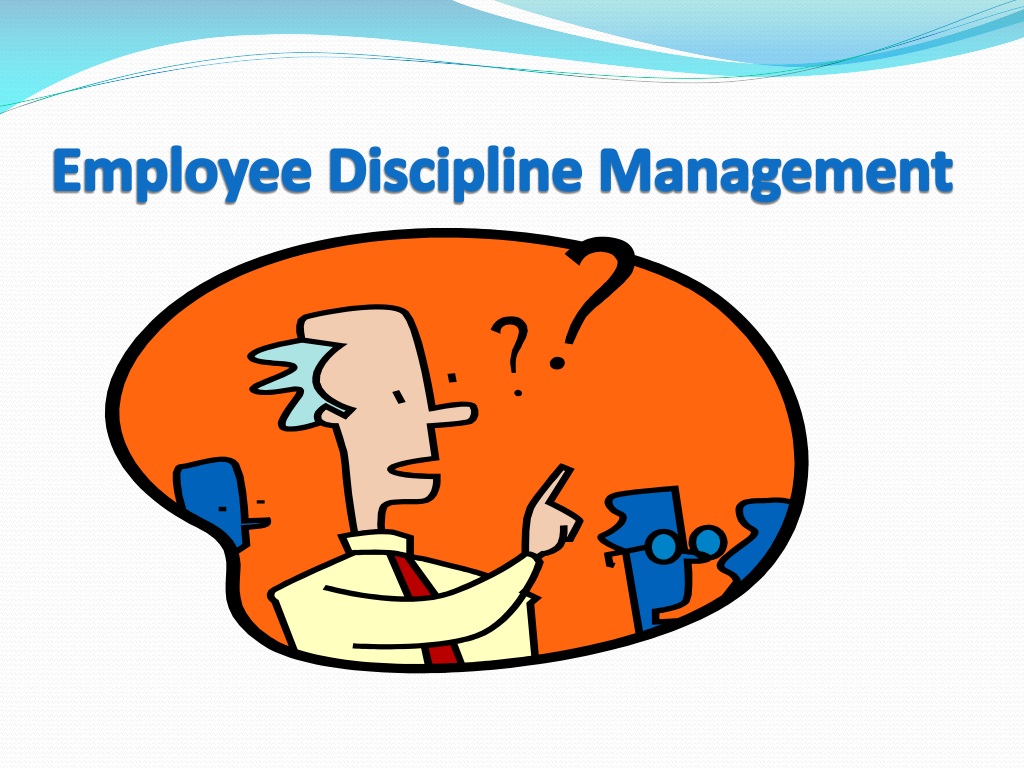 understanding discipline administration in organizatio