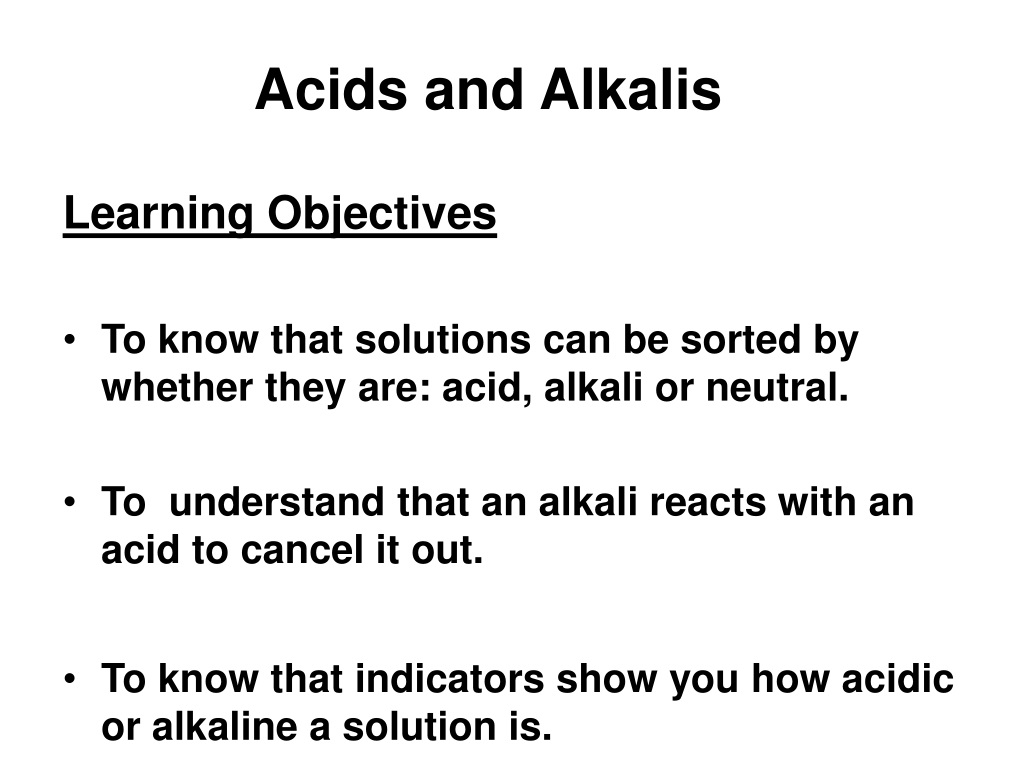 understanding acids and alkalis properties reactions and applicatio