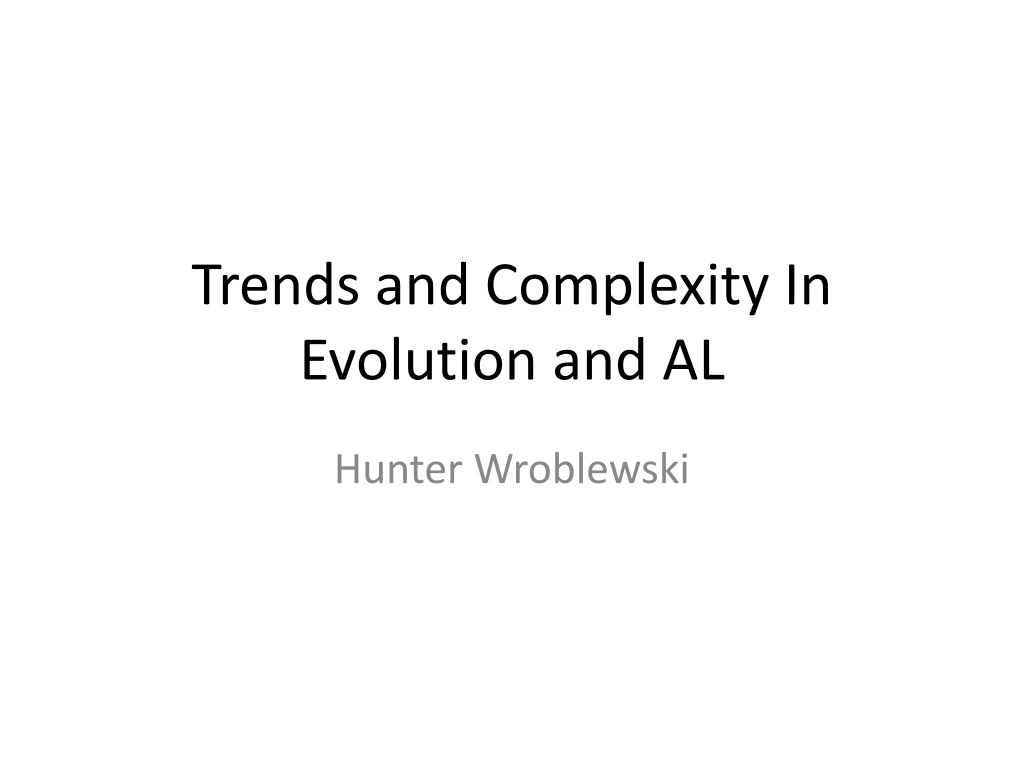 complexity and trends in evolution a closer lo