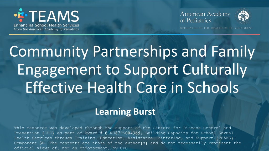 Culturally Effective Health Care in Schools: Community Partnerships & Family Engagement