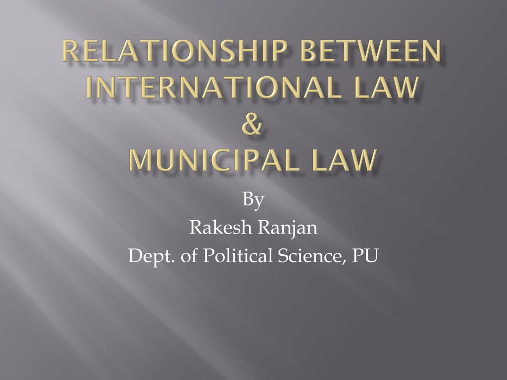 1. Understanding International Law vs. Municipal Law
2. International Law governs relations between states globally, whi