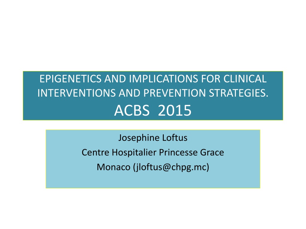 epigenetics and clinical interventions implications and strategies 79 characte