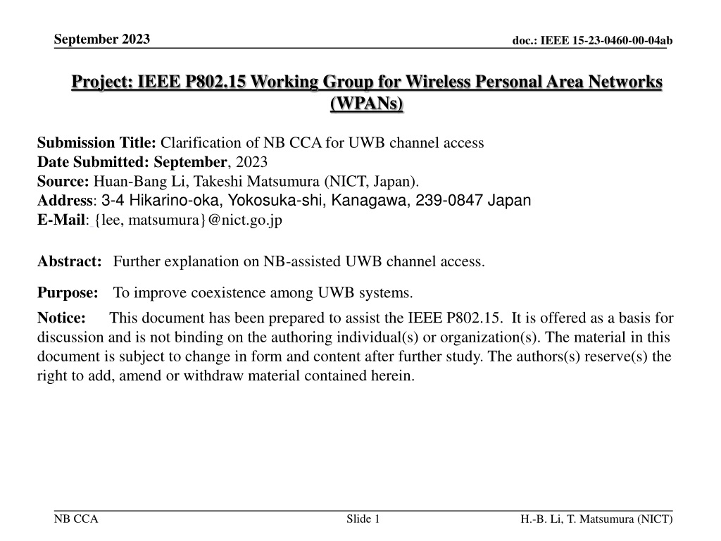 1 title clarification of nb cca for uwb channel access in ieee p802 15 working group 2 summary this document provides further explanation on 