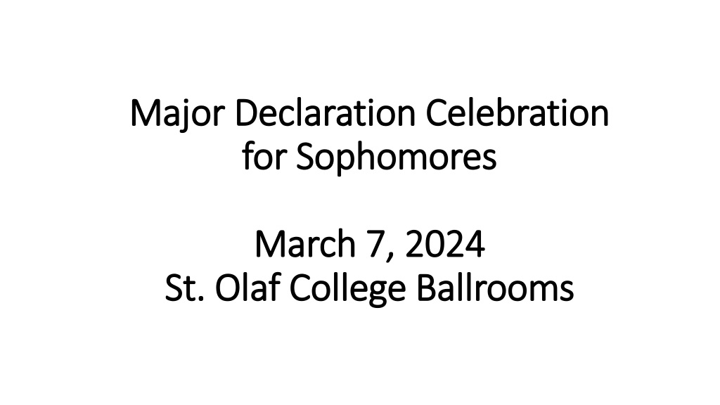 St. Olaf College Sophomore Major Declaration Celebration