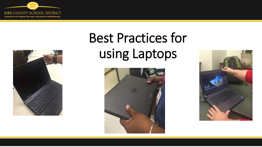 Best Practices for Laptop Usage and Handling