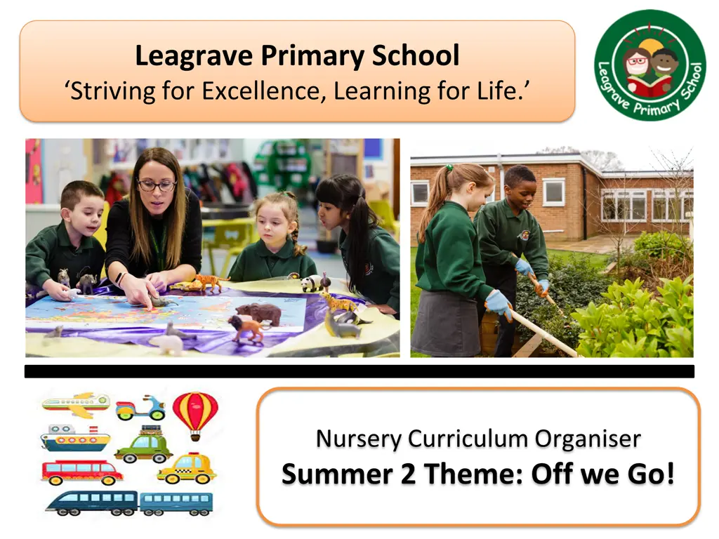 Leagrave Primary School Nursery Curriculum Overview