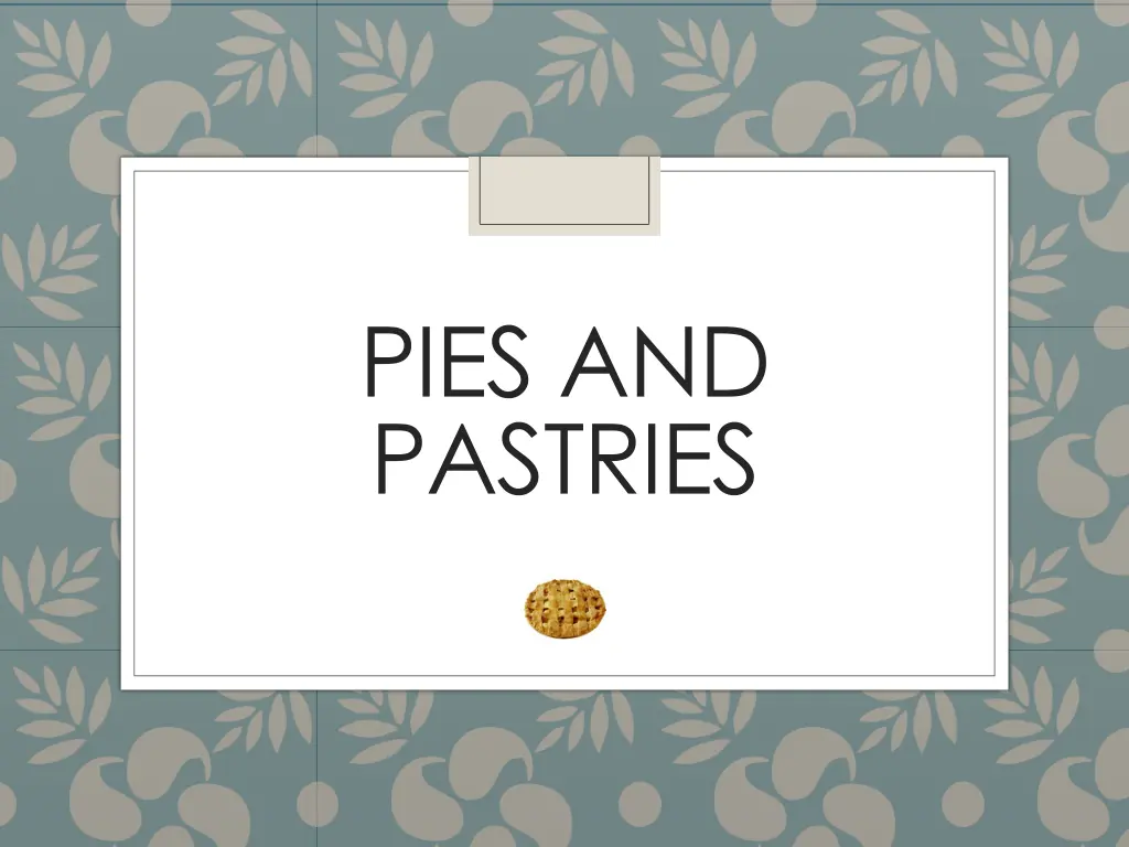 Mastering Pie Dough: Techniques and Varieties