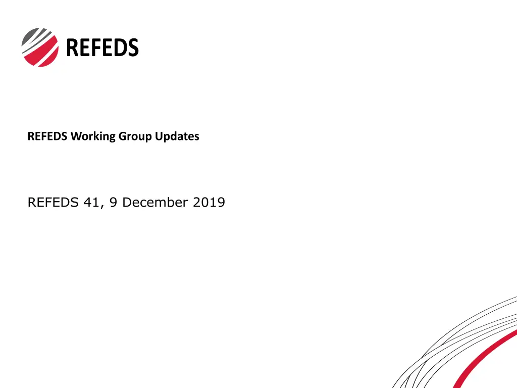 REFEDS Working Group Updates - Assurance and Federation 2.0 Activities