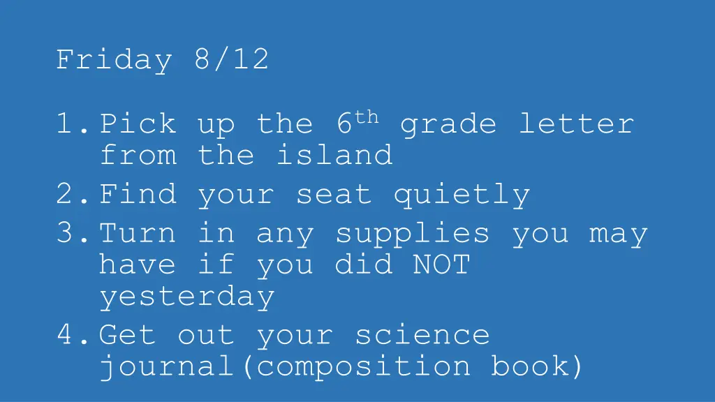 Science Class Reminders and Assignments for Middle School Students
