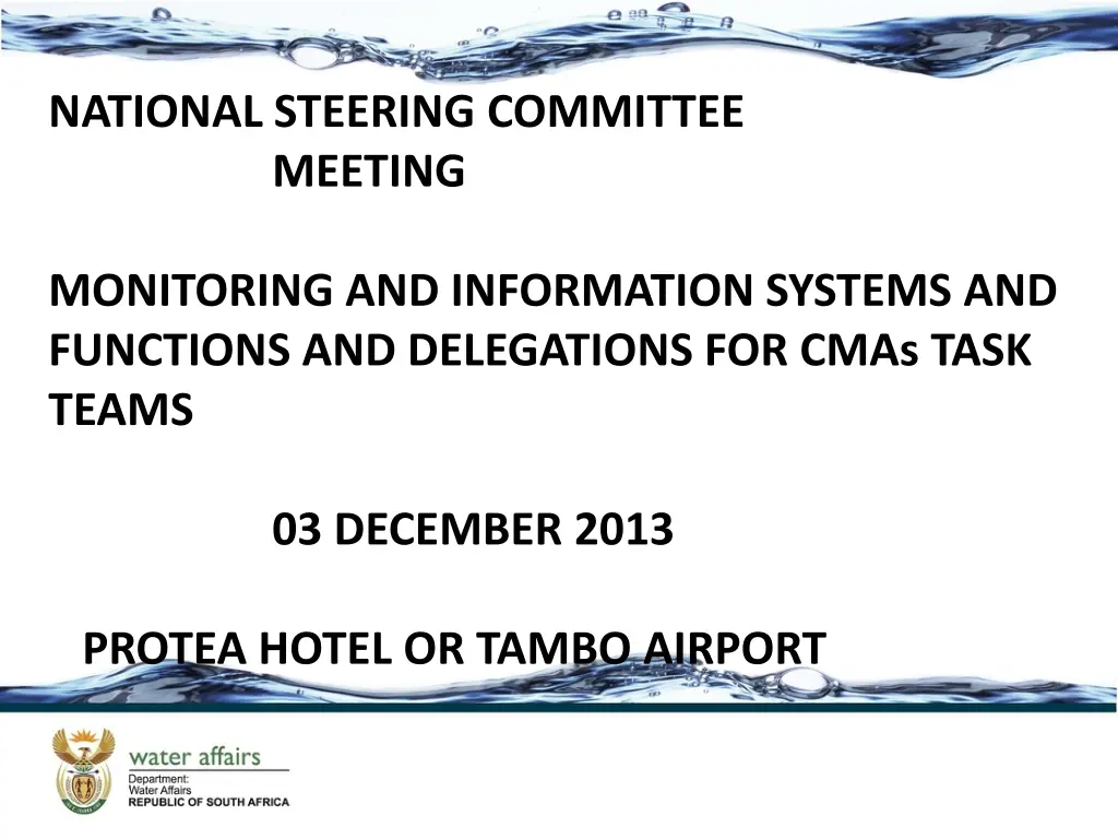 National Steering Committee Meeting Monitoring & Information Systems for CMAs Task Teams