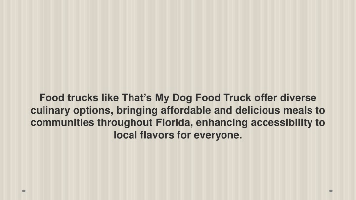 food trucks like that s my dog food truck offer