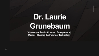 dr laurie grunebaum visionary ai product leader