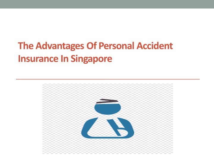 the advantages of personal accident insurance