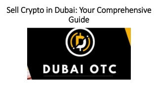 Sell Crypto in Dubai: Your Comprehensive Guide