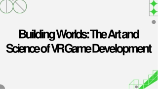 Art of VR game development