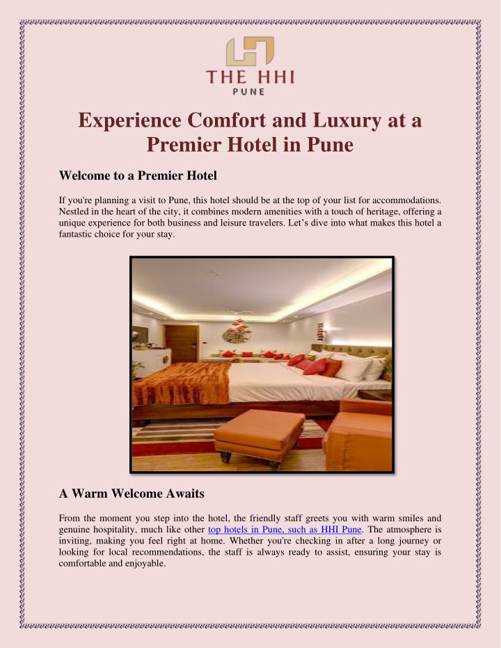 experience comfort and luxury at a premier hotel