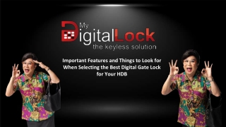 Important Features and Things to Look for When Selecting the Best Digital Gate Lock for Your HDB