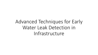 advanced techniques for early water leak detection in infrastructure