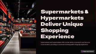 Supermarkets-and-Hypermarkets-Deliver-Unique-Shopping-Experience