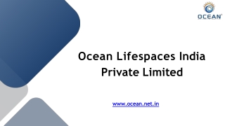Ocean Lifespaces India Private Limited
