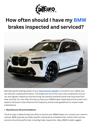 How often should I have my BMW brakes inspected and serviced