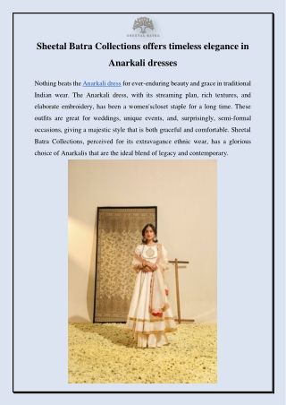 Sheetal Batra Collections offers timeless elegance in Anarkali dresses