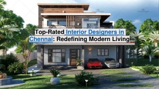 Top-Rated Interior Designers in Chennai_ Redefining Modern Living