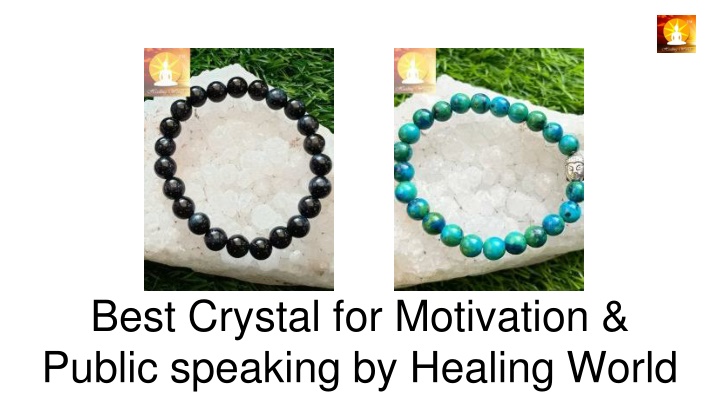 best crystal for motivation public speaking by healing world