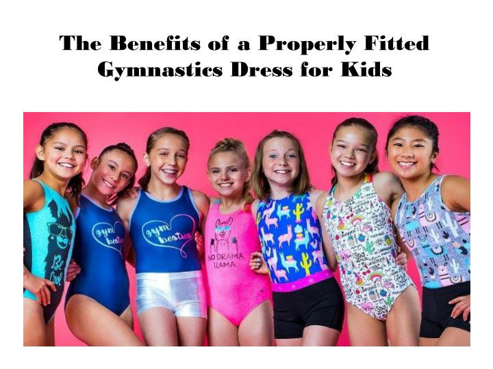 the benefits of a properly fitted gymnastics