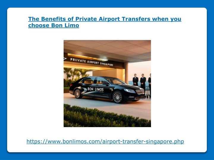 the benefits of private airport transfers when