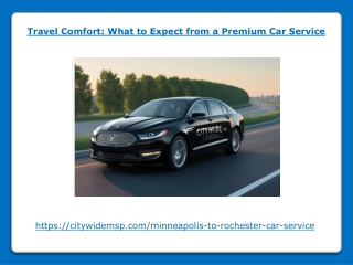 Travel Comfort - What to Expect from a Premium Car Service