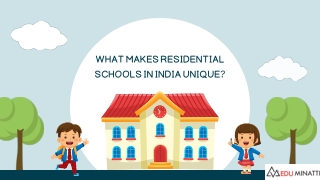 what makes residential schools in india unique