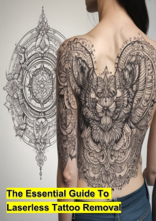 The Essential Guide to Laserless Tattoo Removal
