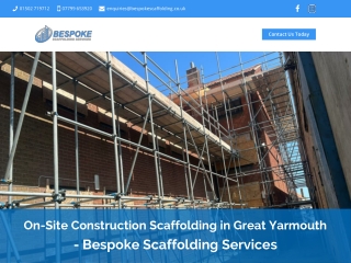 On-Site Construction Scaffolding in Great Yarmouth - Bespoke Scaffolding Service