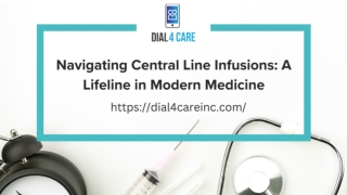 Navigating Central Line Infusions_ A Lifeline in Modern Medicine