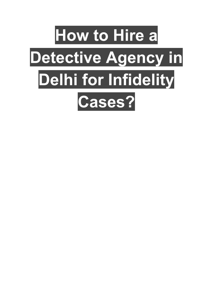 how to hire a detective agency in delhi