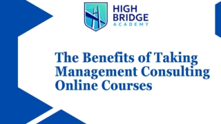 The Benefits of Taking Management Consulting Online Courses