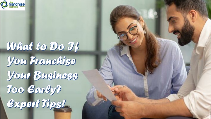 what to do if you franchise your business