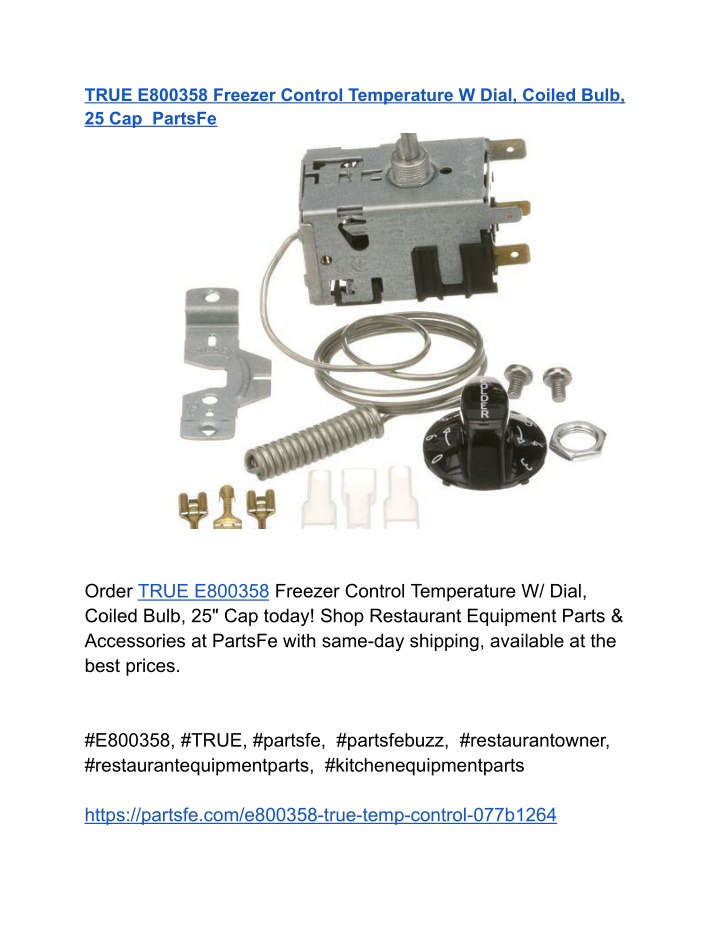 Summit Refrigerator Temperature Control Dial PPT - TRUE E800358 Freezer Control Temperature W Dial, Coiled Bulb, 25