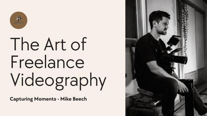 the art of freelance videography