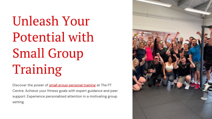 unleash your potential with small group training