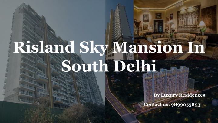 risland sky mansion in south delhi