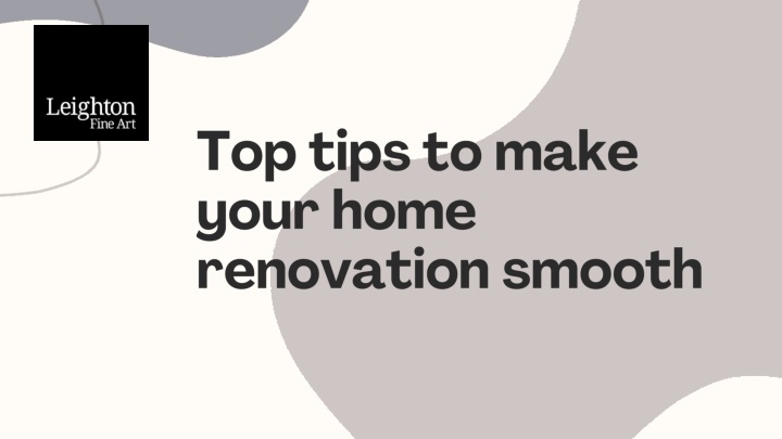 top tips to make your home renovation smooth