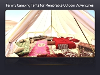 Family Camping Tents for Memorable Outdoor Adventures