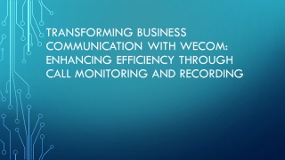 transforming business communication with wecom
