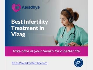 Best Infertility Treatment in Vizag - aaradhyafertility.com