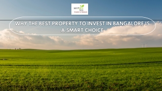 Why the Best Property to Invest in Bangalore Is a Smart Choice