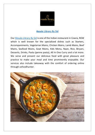 Masala Library By Sid Indian Restaurant in Cowra, Order today